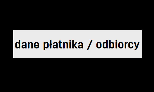 Jak wprowadzić dane płatnika lub odbiorcy