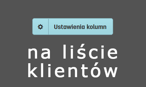 Jak ustawić widok listy klientów
