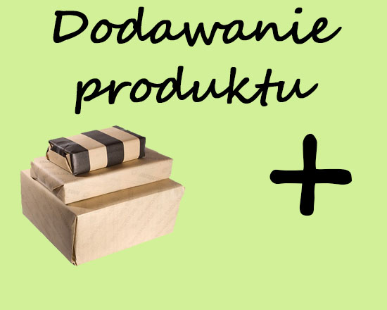 Jak dodać nowy produkt 