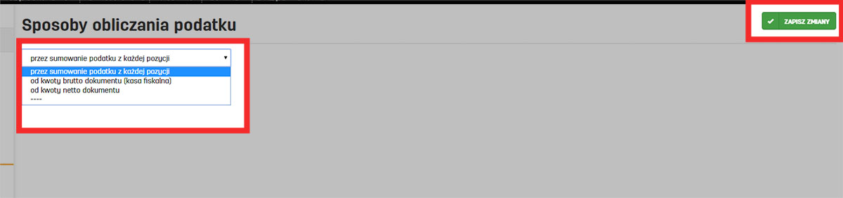 Domyślny spos&oacute;b obliczania podatku w serwisie faktury.pl