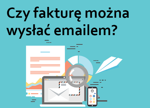 Czy faktura przesłana mailem jest ważna?