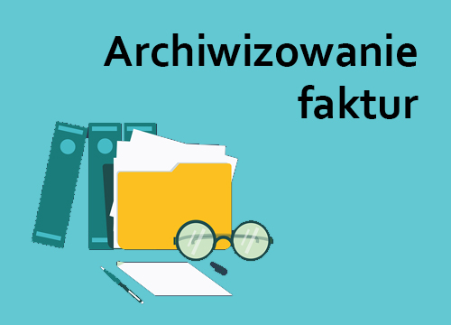 Archiwizowanie faktur