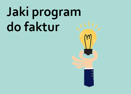 Jaki program do faktur?