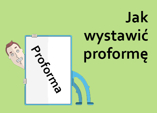 Jak wystawić proformę