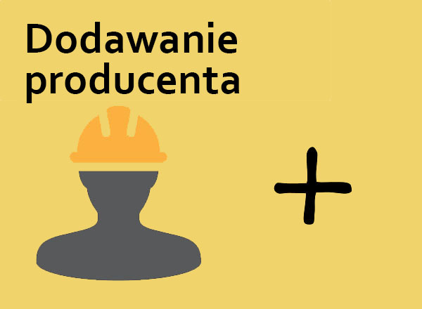 Jak dodać nowego producenta