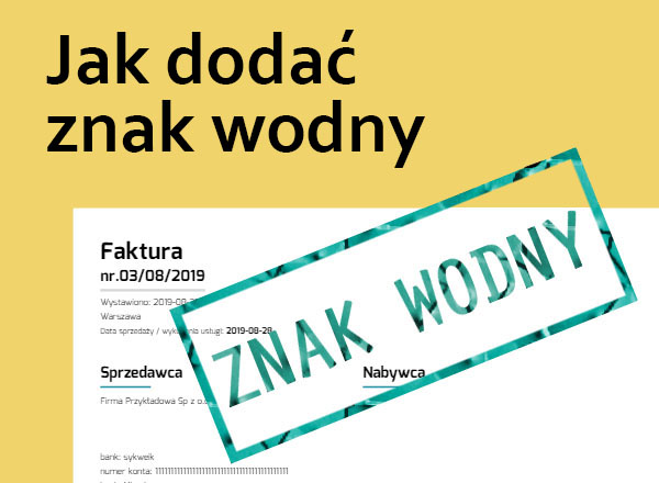 Jak dodać znak wodny na fakturze