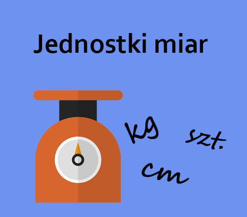 Jak dodać nową jednostkę miary i ustawić ją domyślną
